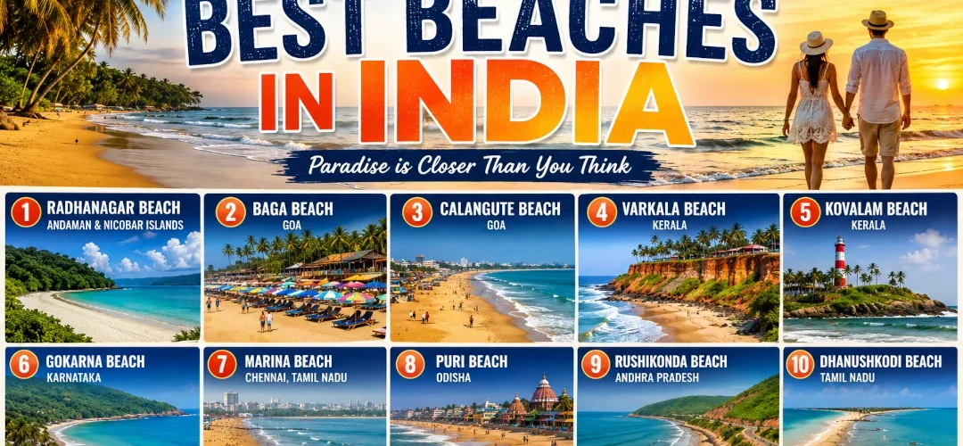 Top 10 Best Beaches in India to Visit in 2026 featuring Goa, Radhanagar Beach, Varkala, Marina Beach, and Kovalam