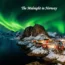 Norway Tourist Guide 2026 Northern Lights over snowy mountains in Norway